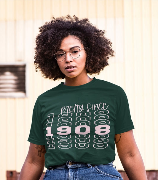 Pretty Since 1908 Tshirt